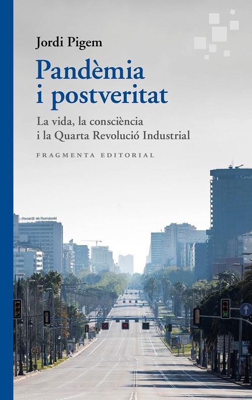 PANDÈMIA I POSTVERITAT | 9788417796570 | PIGEM, JORDI | Galatea Llibres | Llibreria online de Reus, Tarragona | Comprar llibres en català i castellà online