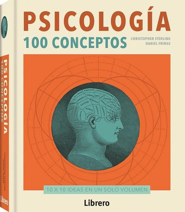 PSICOLOGIA 100 CONCEPTOS | 9789089987808 | STERLING, CHRISTOFER/ FRINGS, DANIEL | Galatea Llibres | Llibreria online de Reus, Tarragona | Comprar llibres en català i castellà online