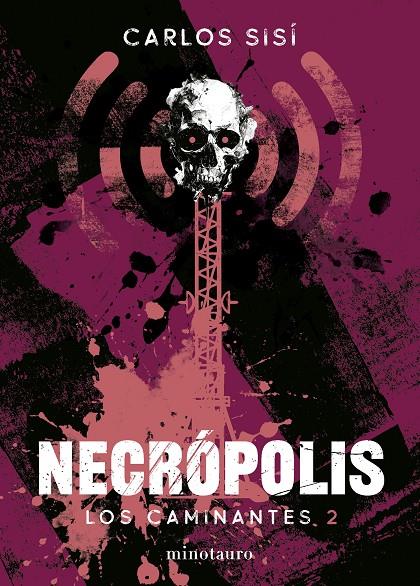 NECROPOLIS. LOS CAMINANTES 2/6 | 9788445022351 | SISÍ, CARLOS | Galatea Llibres | Librería online de Reus, Tarragona | Comprar libros en catalán y castellano online