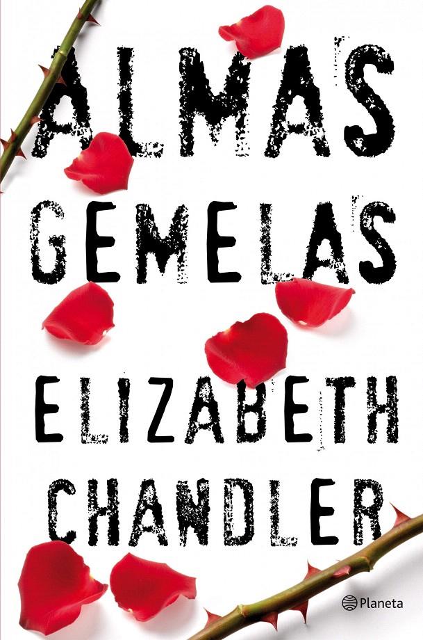 ALMAS GEMELAS | 9788408102106 | CHANDLER, ELIZABETH | Galatea Llibres | Librería online de Reus, Tarragona | Comprar libros en catalán y castellano online