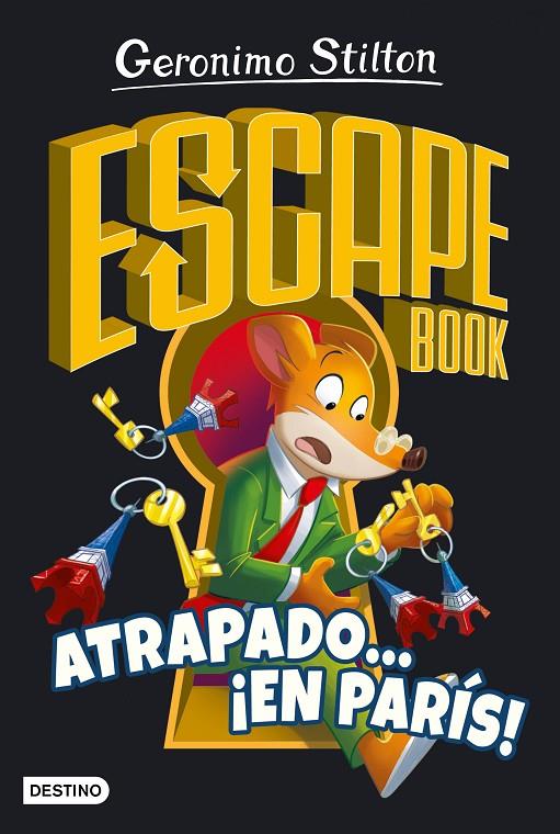 ESCAPE BOOK. ATRAPADO... ¡EN PARÍS! | 9788408260424 | STILTON, GERONIMO | Galatea Llibres | Librería online de Reus, Tarragona | Comprar libros en catalán y castellano online