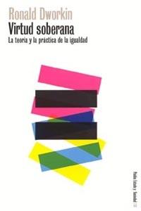 VIRTUD SOBERANA | 9788449314360 | DWORKIN, RONALD | Galatea Llibres | Llibreria online de Reus, Tarragona | Comprar llibres en català i castellà online