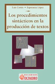 PROCEDIMIENTOS SINTACTICOS EN LA PRODUCCION DE TEX | 9788480631556 | CORTES, LUIS | Galatea Llibres | Librería online de Reus, Tarragona | Comprar libros en catalán y castellano online