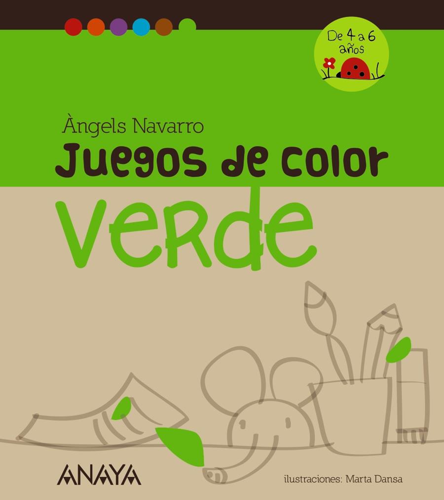JUEGOS DE COLOR VERDE | 9788467840223 | NAVARRO, ÀNGELS | Galatea Llibres | Librería online de Reus, Tarragona | Comprar libros en catalán y castellano online