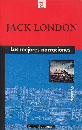 MEJORES NARRACIONES, LAS | 9788426113757 | LONDON, JACK | Galatea Llibres | Librería online de Reus, Tarragona | Comprar libros en catalán y castellano online