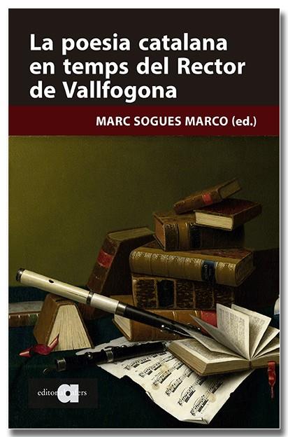 LA POESIA CATALANA EN TEMPS DEL RECTOR DE VALLFOGONA | 9791387680220 | SOGUES MARCO, MARC | Galatea Llibres | Llibreria online de Reus, Tarragona | Comprar llibres en català i castellà online