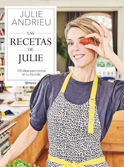 LAS RECETAS DE JULIE | 9788408264392 | ANDRIEU, JULIE | Galatea Llibres | Librería online de Reus, Tarragona | Comprar libros en catalán y castellano online