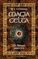 MAGIA CELTA, LA | 9788477209140 | CONWAY, D.J. | Galatea Llibres | Librería online de Reus, Tarragona | Comprar libros en catalán y castellano online