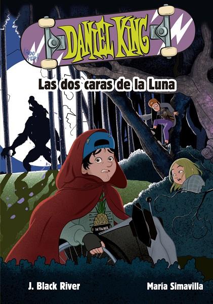 DANIEL KING 3. LAS DOS CARAS DE LA LUNA | 9788424666606 | BLACK RIVER, J. | Galatea Llibres | Llibreria online de Reus, Tarragona | Comprar llibres en català i castellà online