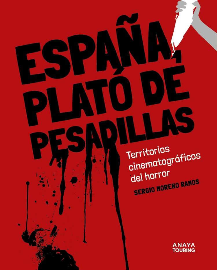 ESPAÑA, PLATÓ DE PESADILLAS | 9788491589938 | MORENO RAMOS, SERGIO | Galatea Llibres | Llibreria online de Reus, Tarragona | Comprar llibres en català i castellà online