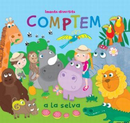 COMPTEM A LA SELVA. IMANTS DIVERTITS | 9788499323121 | Galatea Llibres | Llibreria online de Reus, Tarragona | Comprar llibres en català i castellà online
