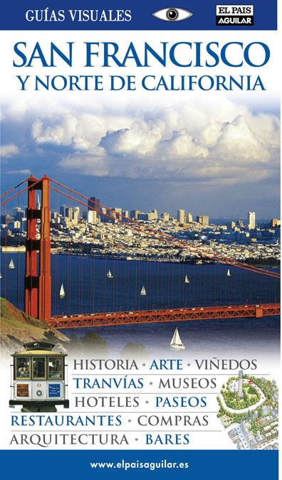 SAN FRANCISCO Y NORTE DE CALIFORNIA GUIAS VISUALES | 9788403508187 | Galatea Llibres | Llibreria online de Reus, Tarragona | Comprar llibres en català i castellà online