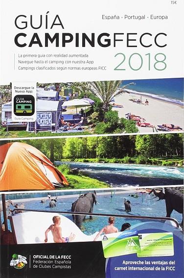 GUIA CAMPING FECC 2018 -ESPANYA, PORTUGAL, EUROPA- | 9788495092540 | AA.VV. | Galatea Llibres | Librería online de Reus, Tarragona | Comprar libros en catalán y castellano online