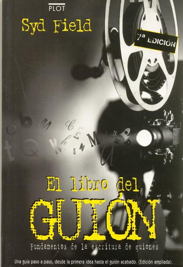 LIBRO DEL GUION,EL | 9788486702274 | FIELD,SYD | Galatea Llibres | Llibreria online de Reus, Tarragona | Comprar llibres en català i castellà online