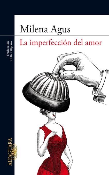 IMPERFECCION DEL AMOR | 9788420405964 | AGUS, MILENA | Galatea Llibres | Llibreria online de Reus, Tarragona | Comprar llibres en català i castellà online