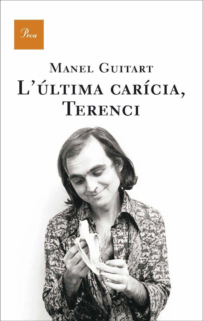 ULTIMA CARICIA, TERENCI | 9788482566252 | GUITART, MANEL | Galatea Llibres | Librería online de Reus, Tarragona | Comprar libros en catalán y castellano online