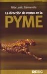 DIRECCION DE VENTAS EN LA PYME | 9788473565820 | LAREKI, FELIX | Galatea Llibres | Librería online de Reus, Tarragona | Comprar libros en catalán y castellano online