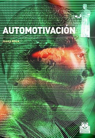 AUTOMOTIVACION | 9788480198752 | ROCA, JOSEP | Galatea Llibres | Llibreria online de Reus, Tarragona | Comprar llibres en català i castellà online