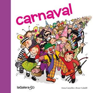 CARNAVAL | 9788424645618 | CANYELLES, ANNA | Galatea Llibres | Llibreria online de Reus, Tarragona | Comprar llibres en català i castellà online