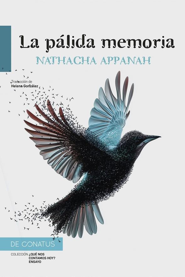 LA PÁLIDA MEMORIA | 9788410182073 | APPANAH, NATHACHA | Galatea Llibres | Librería online de Reus, Tarragona | Comprar libros en catalán y castellano online