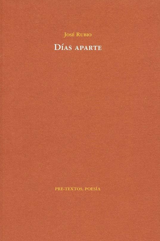 DÍAS APARTE | 9788492913763 | RUBIO, JOSÉ | Galatea Llibres | Librería online de Reus, Tarragona | Comprar libros en catalán y castellano online