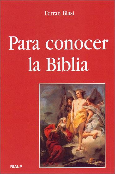 PARA CONOCER LA BIBLIA | 9788432136672 | BLASI, FERRAN | Galatea Llibres | Librería online de Reus, Tarragona | Comprar libros en catalán y castellano online