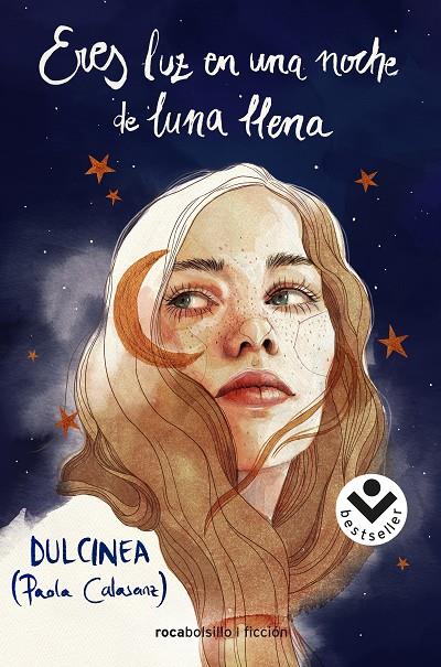 ERES LUZ EN UNA NOCHE DE LUNA LLENA | 9788418850486 | DULCINEA | Galatea Llibres | Librería online de Reus, Tarragona | Comprar libros en catalán y castellano online