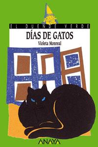 DIAS DE GATOS | 9788420790015 | MONREAL, VIOLETA | Galatea Llibres | Llibreria online de Reus, Tarragona | Comprar llibres en català i castellà online
