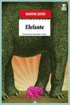 ELEFANTE | 9788416537488 | SUTER, MARTIN | Galatea Llibres | Llibreria online de Reus, Tarragona | Comprar llibres en català i castellà online