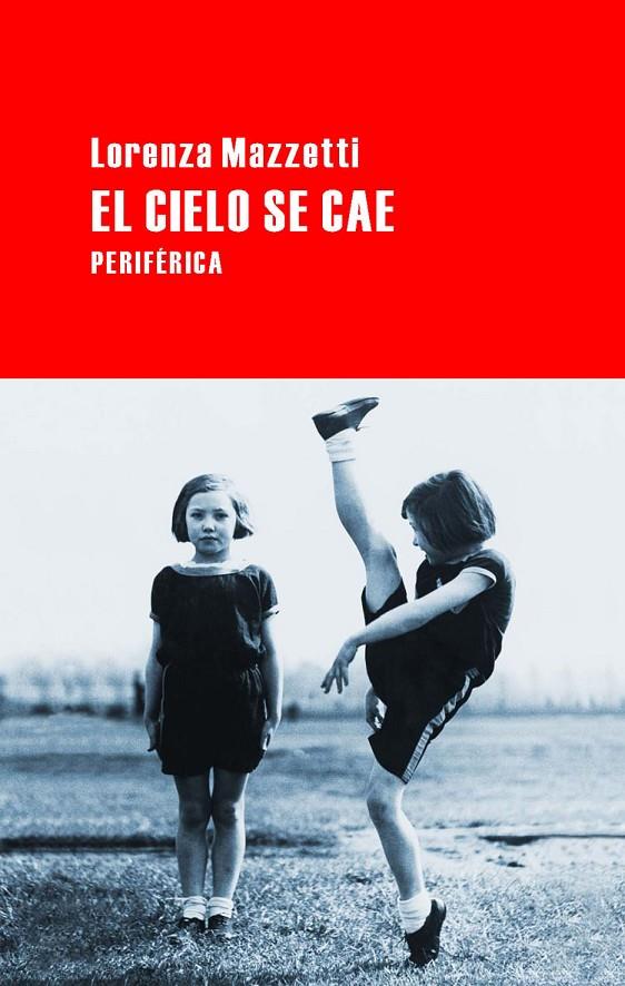 CIELO SE CAE, EL | 9788492865031 | MAZZETTI, LORENZA | Galatea Llibres | Llibreria online de Reus, Tarragona | Comprar llibres en català i castellà online