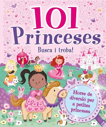101 PRINCESES BUSCA I TROBA! | 9788416377978 | Galatea Llibres | Llibreria online de Reus, Tarragona | Comprar llibres en català i castellà online
