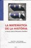 MATEMATICA DE LA HISTORIA, LA | 9788495946508 | AUTORS VARIS | Galatea Llibres | Llibreria online de Reus, Tarragona | Comprar llibres en català i castellà online