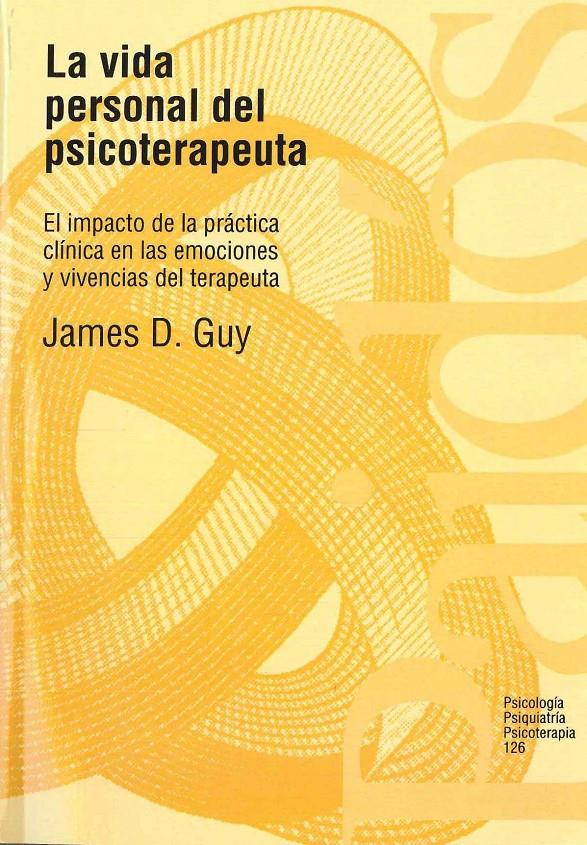 VIDA PERSONAL DEL PSICOTERAPEUTA, LA | 9788449301872 | GUY, JAMES D. | Galatea Llibres | Llibreria online de Reus, Tarragona | Comprar llibres en català i castellà online