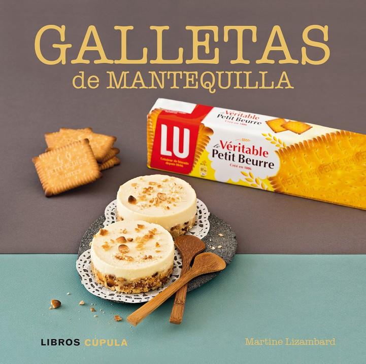 GALLETAS DE MANTEQUILLA | 9788448017859 | LIZAMBARD, M. | Galatea Llibres | Librería online de Reus, Tarragona | Comprar libros en catalán y castellano online
