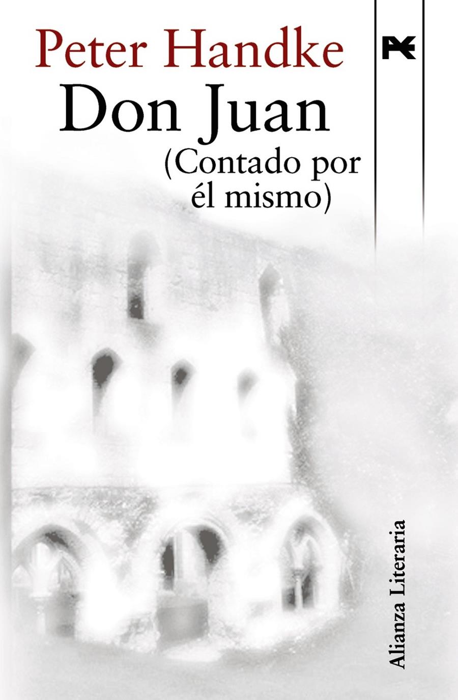 DON JUAN : (CONTADO POR EL MISMO) | 9788420648552 | HANDKE, PETER (1942- ) | Galatea Llibres | Llibreria online de Reus, Tarragona | Comprar llibres en català i castellà online