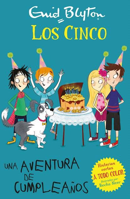 UNA AVENTURA DE CUMPLEAÑOS. EL CLUB DE LOS CINCO | 9788426146298 | BLYTON, ENID | Galatea Llibres | Librería online de Reus, Tarragona | Comprar libros en catalán y castellano online
