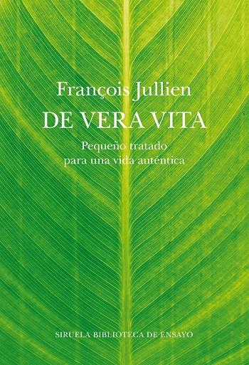 DE VERA VITA | 9788418859793 | JULLIEN, FRANÇOIS | Galatea Llibres | Llibreria online de Reus, Tarragona | Comprar llibres en català i castellà online