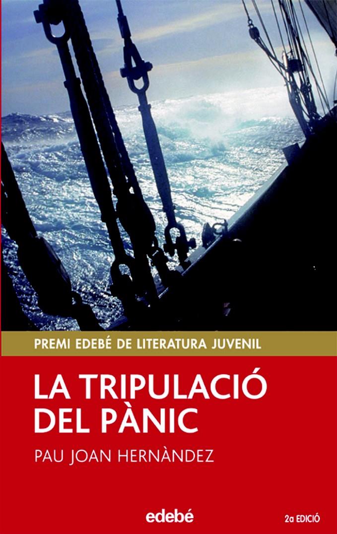 TRIPULACIÓ DEL PÀNIC | 9788423676835 | HERNÀNDEZ I DE FUENMAYOR, PAU JOAN | Galatea Llibres | Librería online de Reus, Tarragona | Comprar libros en catalán y castellano online