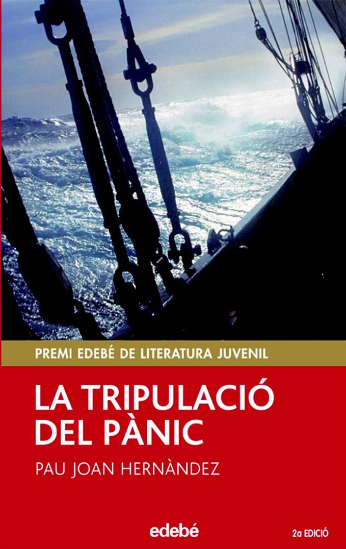 TRIPULACIÓ DEL PÀNIC | 9788423676835 | HERNÀNDEZ I DE FUENMAYOR, PAU JOAN | Galatea Llibres | Llibreria online de Reus, Tarragona | Comprar llibres en català i castellà online