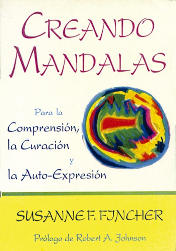 CREANDO MANDALAS | 9788487476525 | FINCHER, SUSANNE F. | Galatea Llibres | Librería online de Reus, Tarragona | Comprar libros en catalán y castellano online