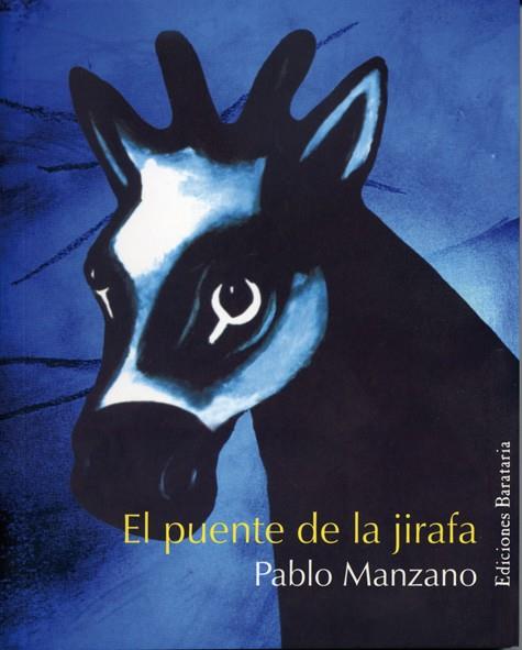 PUENTE DE LA JIRAFA, EL | 9788495764676 | MANZANO PABLO | Galatea Llibres | Llibreria online de Reus, Tarragona | Comprar llibres en català i castellà online