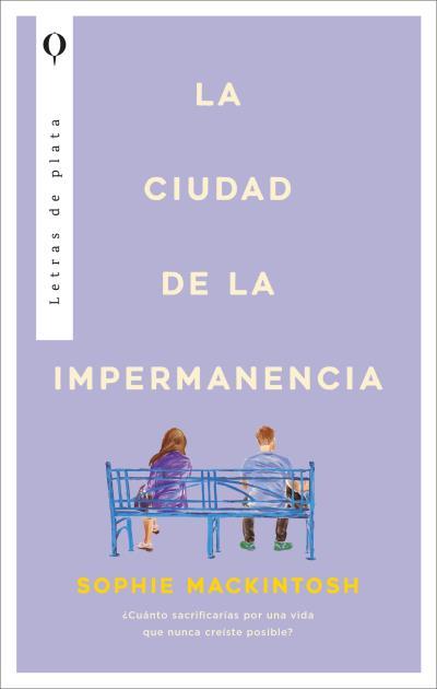 LA CIUDAD DE LA IMPERMANENCIA | 9788410439344 | MACKINTOSH, SOPHIE | Galatea Llibres | Llibreria online de Reus, Tarragona | Comprar llibres en català i castellà online