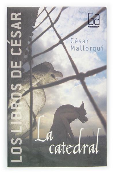 CATEDRAL, LA | 9788434841307 | MALLORQUI, CESAR | Galatea Llibres | Librería online de Reus, Tarragona | Comprar libros en catalán y castellano online