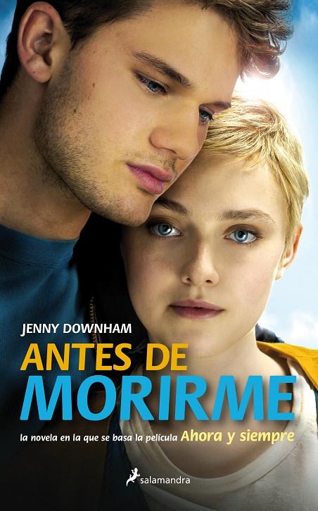 ANTES DE MORIRME | 9788498386394 | DOWNHAM, JENNY | Galatea Llibres | Librería online de Reus, Tarragona | Comprar libros en catalán y castellano online