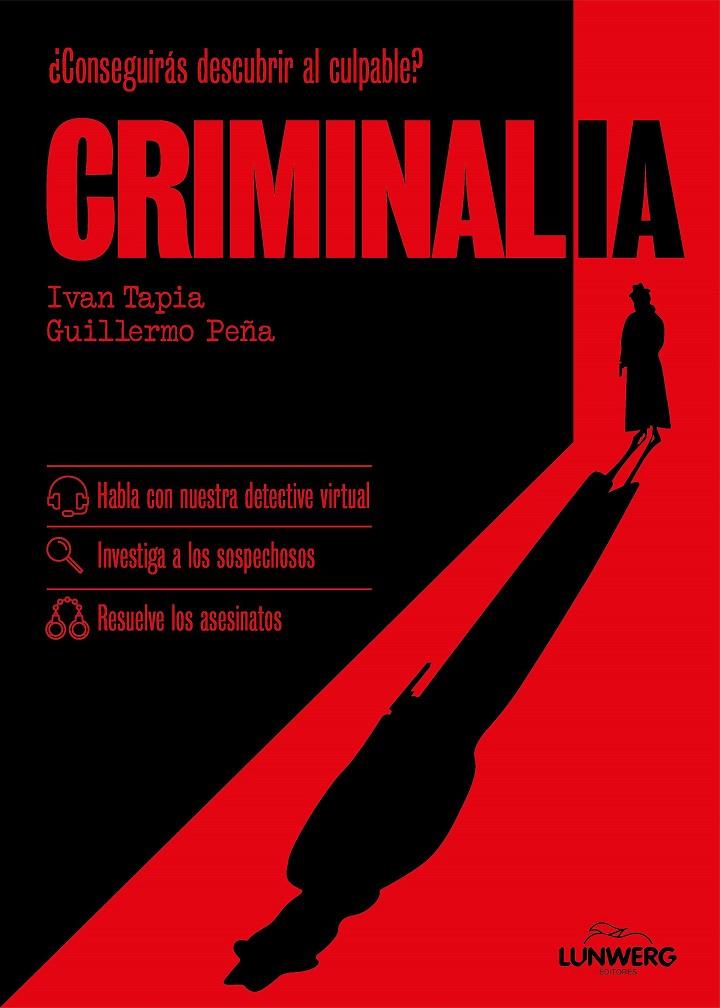 CRIMINALIA | 9788410378551 | TAPIA, IVAN/PEÑA, GUILLERMO | Galatea Llibres | Llibreria online de Reus, Tarragona | Comprar llibres en català i castellà online