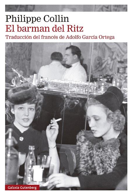 EL BARMAN DEL RITZ | 9788410107151 | COLLIN, PHILIPPE | Galatea Llibres | Llibreria online de Reus, Tarragona | Comprar llibres en català i castellà online