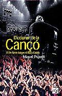 DICCIONARI DE LA CANÇO | 9788441204676 | PUJADO, MIQUEL | Galatea Llibres | Librería online de Reus, Tarragona | Comprar libros en catalán y castellano online