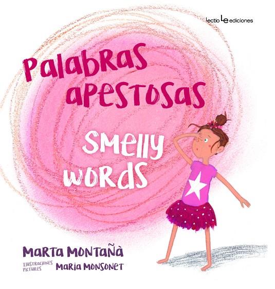 PALABRAS APESTOSAS / SMELLY WORDS | 9788416918348 | MONTAñà CORTINA, MARTA | Galatea Llibres | Llibreria online de Reus, Tarragona | Comprar llibres en català i castellà online