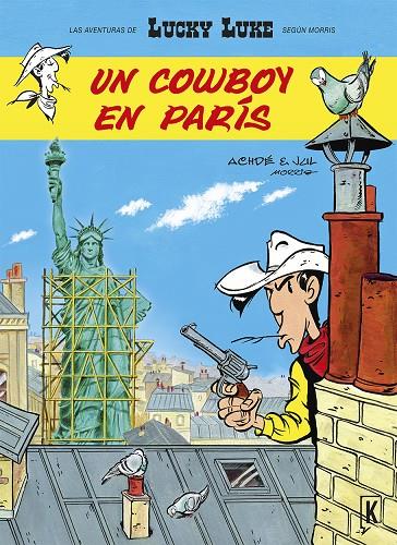 LUCKY LUKE 7. UN COWBOY EN PARIS | 9788416435517 | MORRIS | Galatea Llibres | Librería online de Reus, Tarragona | Comprar libros en catalán y castellano online