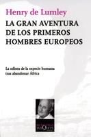 GRAN AVENTURA DE LOS PRIMEROS HOMBRES EUROPEOS | 9788483832172 | LUMLEY, HENRY DE | Galatea Llibres | Librería online de Reus, Tarragona | Comprar libros en catalán y castellano online
